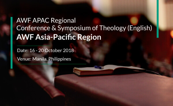 AWF APAC Regional Conference & Symposium of Theology